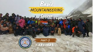 quotBasic Mountaineering Course at ABVIMAS  Part 3quot  mountaineering mountaineer manali ABVIMAS [upl. by Amersham]