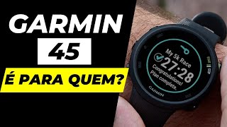 GARMIN FORERUNNER 45 É INDICADO PARA QUEM [upl. by Acimad]