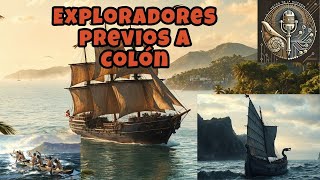 EXPLORADORES PREVIOS A COLÓN [upl. by Gudrun]