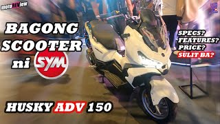 NEW SYM HUSKY ADV 150 l HUSKY ADV 150 PRICE l HUSKY ADV 150 REVIEW l HONDA ADV 160 l motoREView [upl. by Beshore436]