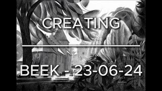 Creating Beek – 230624 [upl. by Raul87]