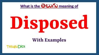 Disposed Meaning in Telugu  Disposed in Telugu  Disposed in Telugu Dictionary [upl. by Luanni484]