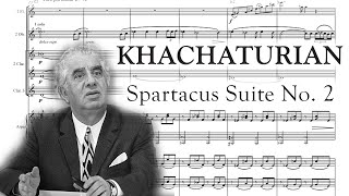 Aram Khachaturian  Spartacus Suite No 2 1955 Score [upl. by Ynaitirb941]