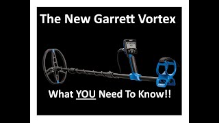 Secrets of the Garrett Vortex Metal Detector Series [upl. by Bara852]