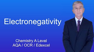 A Level Chemistry Revision quotElectronegativityquot [upl. by Schnurr222]