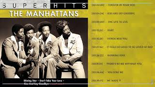 the manhattans Greatest Hits Full Album  Best Songs Of the manhattans Collection 2023 [upl. by Buller]