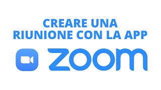 ZOOM APP  Come creare una riunione da smartphone e invitare i partecipanti [upl. by Arocahs]