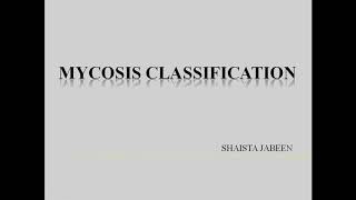 Mycosis Classification Clinical Mycology Microbiology Lectures [upl. by Noy]