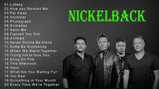 Nickelback Best SongsNickelback Greatest HitsThe Best Of Nickelback [upl. by Heinrik879]