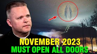 FrChris Alar  A Special Thing Will Come And Shock All Mankind In November 2023 Must Open All Door [upl. by Hera]