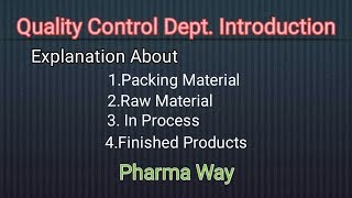 What Is Quality Control Department  Explained About 4 Departments  Pharma Way [upl. by Jenn]