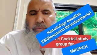 Hematology question 23 Glanzmann thrombasthenia [upl. by Neil229]