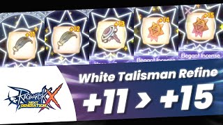 Talisman Refine 11 to 15  Ragnarok X Next Generation  ROX新世代的誕生 [upl. by Aitenev]