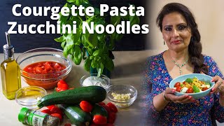 Zucchini Noodles Courgette Pasta [upl. by Yma]