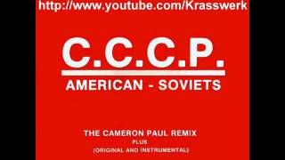 CCCP  American Soviets Original Mix [upl. by Anoyet]