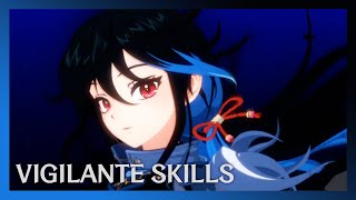 Vigilante🐱Skills Video [upl. by Stockton]