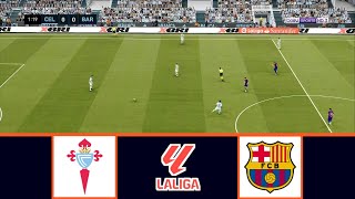 CELTA VIGO VS BARCELONA  LALIGA 20232024  FOOTBALL LIFE 2023 [upl. by Aneetsyrk]