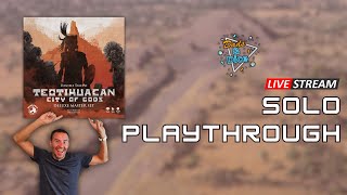 Teotihuacan Deluxe Master Set  Solo Playthrough  Live Stream [upl. by Epner495]