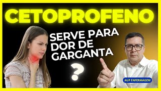 Cetoprofeno serve para dor de garganta enfermagem tecnicodeenfermagem [upl. by Rem]