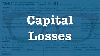 Capital Losses and how they affect your taxes [upl. by Acinoda]