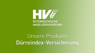 Unsere Produkte DürreindexVersicherung [upl. by Grof]