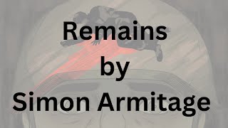 Remains by Simon Armitage  Analysis [upl. by Adnovoj17]