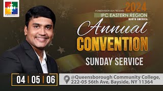 IPC EASTERN REGION ANNUAL CONVENTION 2024  SUNDAY SERVICE [upl. by Siloam247]