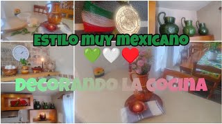 COCINA BONITA🇲🇽DECORANDO CON AMOR MÉXICO EN LA PIEL 💚🤍♥️ ANTOJITO MEXICANO 😋 [upl. by Dela]