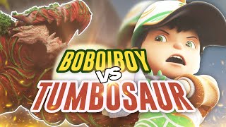 BOBOIBOY VS TUMBOSAUR [upl. by Yesdnik]