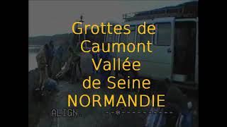 grottes de Caumont 76 [upl. by Boru]