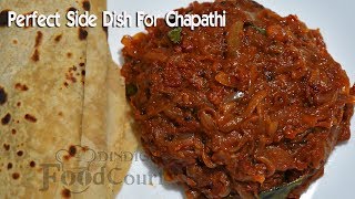 Side dish for Chapathi Poori Onion Tomato Thokku Onion Curry Fried Onion Masala [upl. by Wellington]