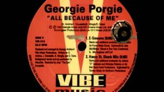 Georgie Porgie  All Because Of Me The Rhythmized Mix 1993 [upl. by Alston]