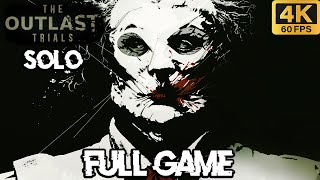 Outlast Trials FULL Game Walkthrough  SOLO 4K60fps [upl. by Etam]