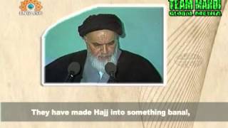 Imam Khomeini on the Leaders of the Ummah  Corruption of Hajj  English Subtitles [upl. by Lonne]