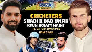 Why Do Players Become Unfit After Marriage Ramiz Raja Speaks  Suno Podcast [upl. by Nyrual]