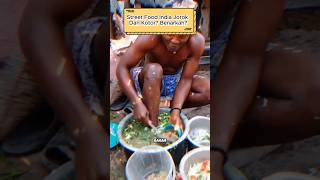 STREET FOOD INDIA JOROK DAN KOTOR BENARKAH shorts india [upl. by Roi]