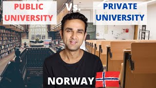 PUBLIC UNIVERSITY vs PRIVATE UNIVERSITY IN NORWAY  Best country to study abroad for free [upl. by Charley]