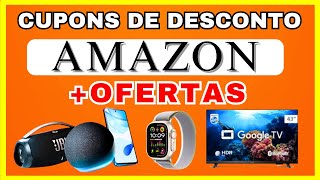 CUPONS de DESCONTO  OFERTAS na AMAZON [upl. by Rebm]