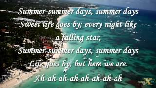 Mrs X Summerdays Radio Edit Lyricsvideo [upl. by Oinotnaocram]