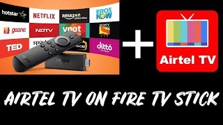 How to Watch Airtel TV on Fire TV Stick [upl. by Leduar]