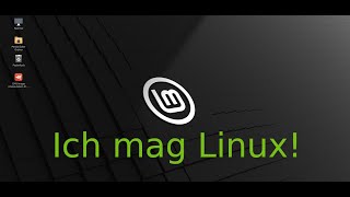 Ich mag Linux [upl. by Evania243]