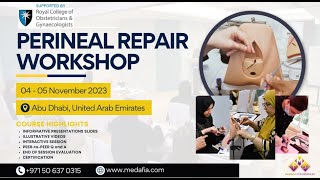 Perineal Repair Workshop  Supported by RCOG [upl. by Nodroj975]