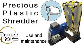 Precious Plastic Shredder Demo and maintenance [upl. by Mungovan]