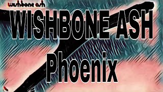 WISHBONE ASH  Phoenix Lyric Video [upl. by Spiegel]