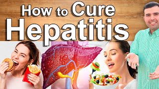 HOW TO CURE HEPATITIS AND HEAL YOUR LIVER  Home Remedies Foods and Natural Treatment [upl. by Rentschler134]