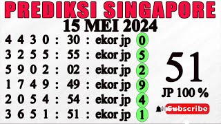 PREDIKSI SGP 15 MEI 2024  PREDIKSI SINGAPORE HARI INI  BOCORAN TOGEL SGP HARI INI  RUMUS SGP [upl. by Crispas]