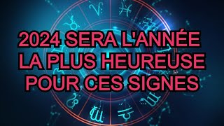 4 signes du zodiaque pour qui 2024 sera lune des années les plus heureuses [upl. by Adlin]