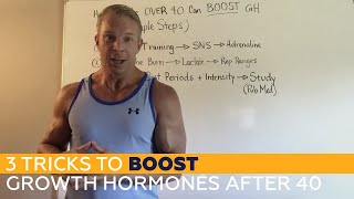 3 Tricks to BOOST Growth Hormones AFTER 40 [upl. by Aggappe]