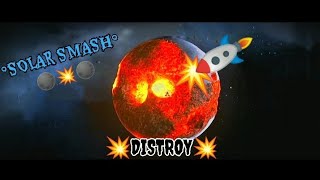 SOLAR🌑SMASH GAMEPLAY SOLAR DESTROY💥🤯viralvideo [upl. by Seyah]