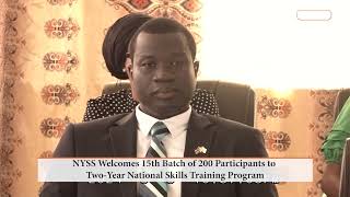 NYSS Welcomes 15th Batch of 200 Participants to TwoYear National Skills Training Program [upl. by Akin75]